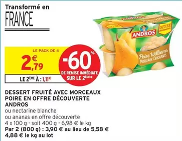 Andros - Dessert Fruité Avec Morceaux Poire En Offre Découverte offre à 2,79€ sur Intermarché Hyper