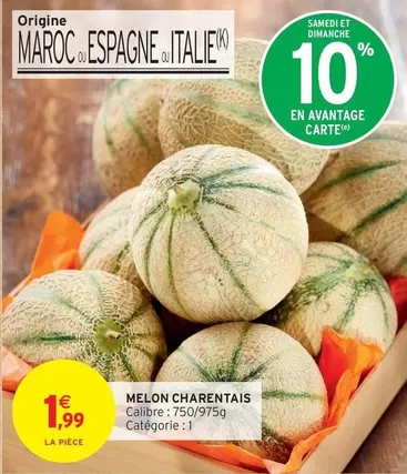 Melon Charentais offre à 1,99€ sur Intermarché Hyper