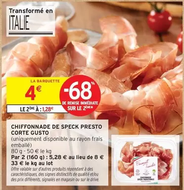 Signal - Chiffonnade De Speck Presto Corte Gusto offre à 4€ sur Intermarché Hyper
