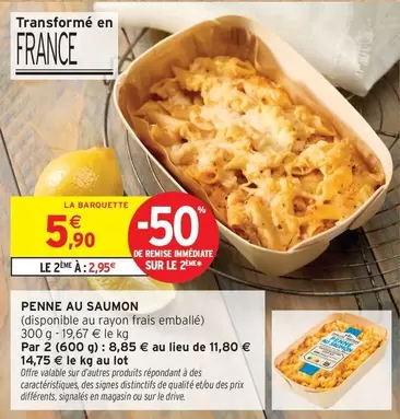 Penne Au Saumon offre à 5,9€ sur Intermarché Hyper