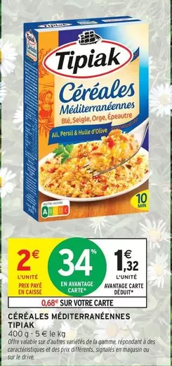 Tipiak - Céréales Mediterranéennes offre à 2€ sur Intermarché Hyper