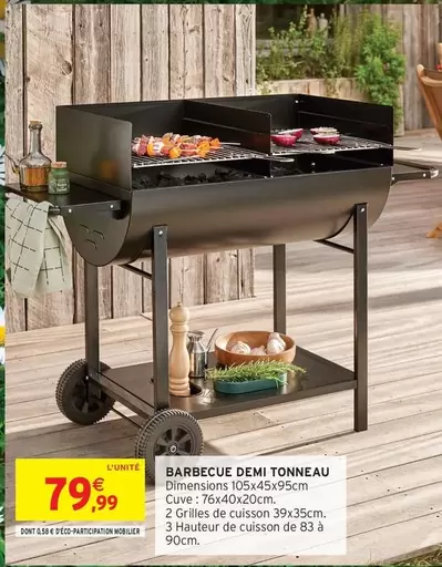 Barbecue Demi Tonneau offre à 79,99€ sur Intermarché Hyper