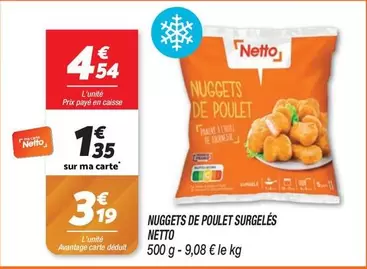 Nuggets De Poulet Surgeles offre à 1,35€ sur Netto