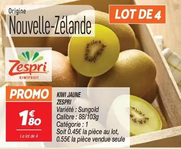Zespri - Kiwi Jaune offre à 1,8€ sur Netto