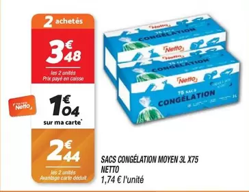Sacs Congélation Moyen offre à 1,04€ sur Netto