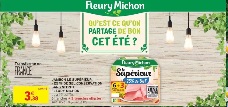 Fleury Michon - Jambon Le Supérieur Sans De Café Conération offre à 3,38€ sur Intermarché Express