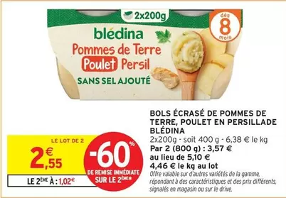 Blédina - Bols Écrasé De Pommes De Terre, Poulet En Persillade offre à 2,55€ sur Intermarché Express