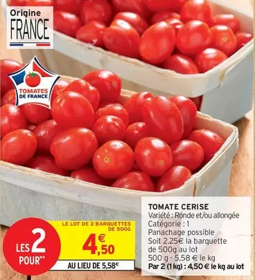 Tomate Cerise offre à 4,5€ sur Intermarché Express