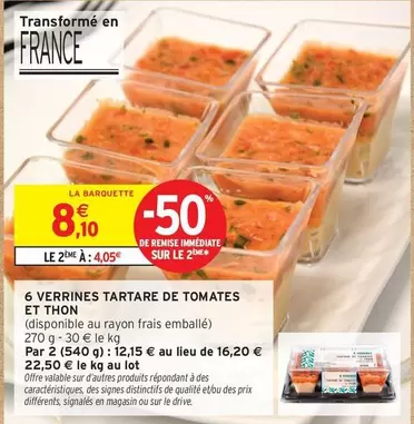 Tartare - 6 Verrines  De Tomates Et Thon offre à 8,1€ sur Intermarché Contact
