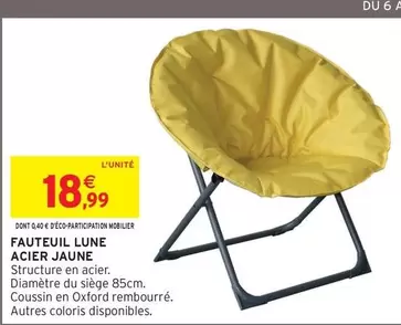 Oxford - Fauteuil Lune Acier Jaune offre à 18,99€ sur Intermarché Contact