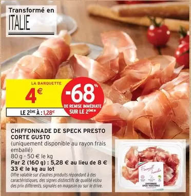 Signal - Chiffonnade De Speck Presto Corte Gusto offre à 4€ sur Intermarché Contact