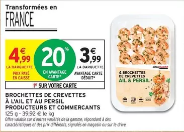 Persil - Brochettes De Crevettes À L'ail Et Au  Producteurs Et Commercants offre à 4,99€ sur Intermarché Contact