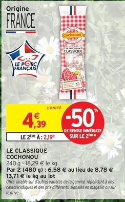 Cochonou - Le Classique offre à 4,39€ sur Intermarché Contact