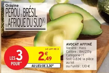 Avocat Affiné offre à 2,49€ sur Intermarché Contact