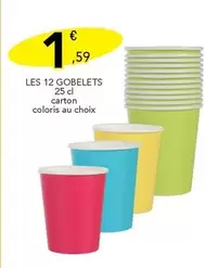 Les 12 Gobelets offre à 1,59€ sur Stokomani
