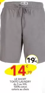 Tokyo Laundry - Le Short offre à 14,99€ sur Stokomani