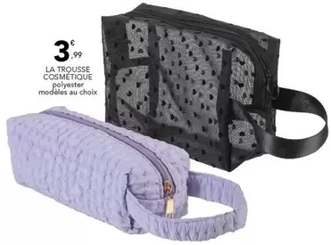 La Trousse Cosmétique offre à 3,99€ sur Stokomani