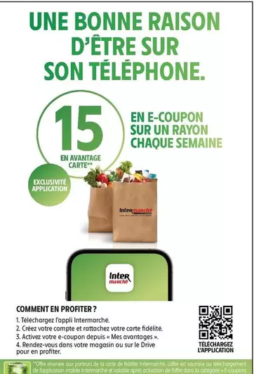 Une Bonne Raison D'être Sur Son Téléphone. offre sur Intermarché