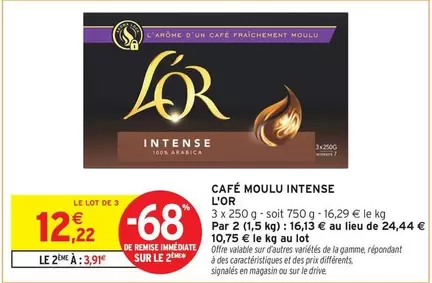 Lor - Café Moulu Intense offre à 12,22€ sur Intermarché
