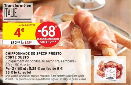 Signal - Chiffonnade De Speck Presto Corte Gusto offre à 4€ sur Intermarché