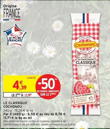 Cochonou - Le Classique offre à 4,39€ sur Intermarché