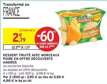 Andros - Dessert Fruité Avec Morceaux Poire En Offre Découverte offre à 2,79€ sur Intermarché