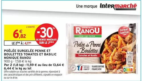 Monique Ranou - Poêlée Surgelée Penne Et Boulettes Tomates Et Basilic offre à 6,82€ sur Intermarché