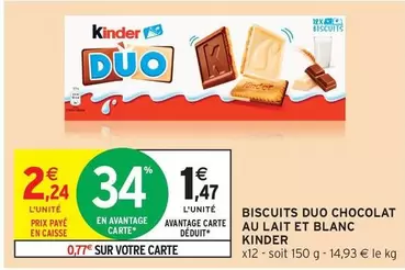 Kinder - Biscuits Duo Chocolat Au Lait Et Blanc offre à 2,24€ sur Intermarché