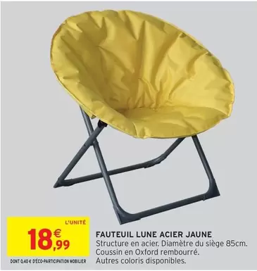 Oxford - Fauteuil Lune Acier Jaune offre à 18,99€ sur Intermarché