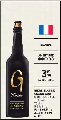G De Goudale - Bière Blonde Grand Cru offre à 3,75€ sur Intermarché