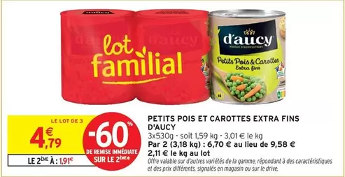 D'aucy - Petits Pois Et Carottes Extra Fins offre à 4,79€ sur Intermarché