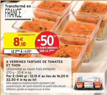 Tartare - 6 Verrines  De Tomates Et Thon offre à 8,1€ sur Intermarché
