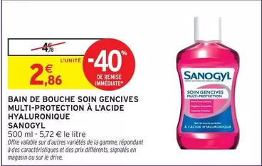 Sanogyl - Bain De Bouche Soin Gencives Multi-protection A L'acide Hyaluronique offre à 2,86€ sur Intermarché