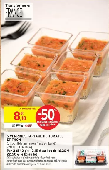 Tartare - 6 Verrines  De Tomates Et Thon offre à 8,1€ sur Intermarché