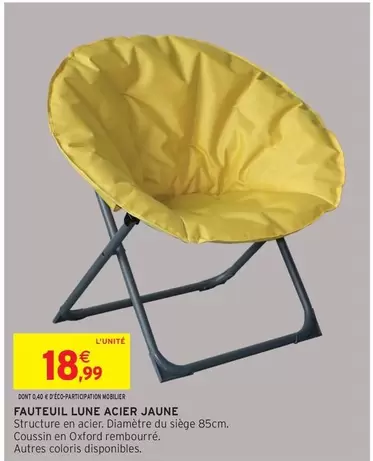 Oxford - Fauteuil Lune Acier Jaune offre à 18,99€ sur Intermarché