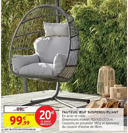 Fauteuil Oeuf Suspendu Pliant offre à 99,99€ sur Intermarché
