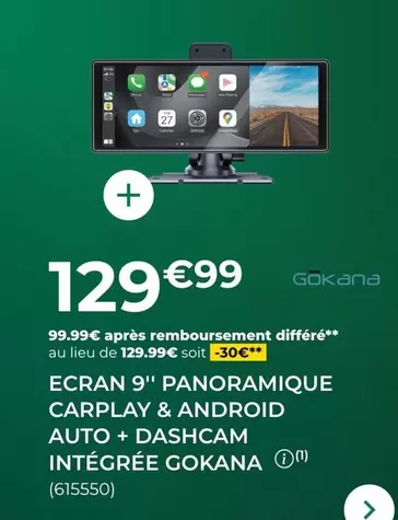 Gokana - Ecran 9" Panoramique Carplay + Android Auto + Dashcam Intégrée  offre à 129,99€ sur Feu Vert