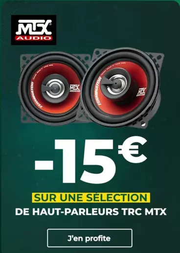 Mtx - Sur Une Sélection De Haut-Parleurs Trc  offre sur Feu Vert