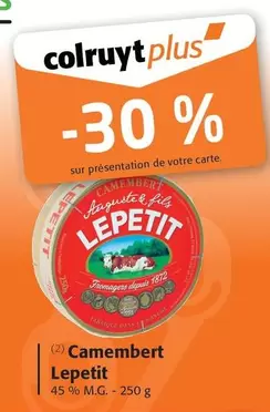 Lepetit - Camembert offre sur Colruyt