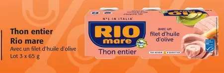 Rio Mare - Thon Entier offre sur Colruyt