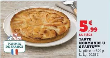 U - Tarte Normande 6 Parts offre à 5,99€ sur Hyper U