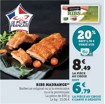 Madrange - Ribs offre à 8,49€ sur Super U