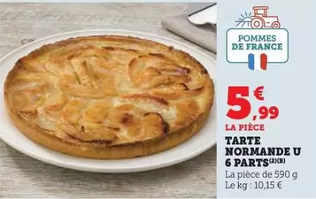 U - Tarte Normande 6 Parts offre à 5,99€ sur Super U