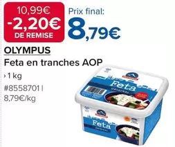 Olympus - Feta En Tranches AOP offre à 8,79€ sur Costco