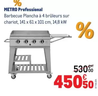Metro - Barbecue Plancha À 4 Brûleurs Sur Chariot offre à 450,5€ sur Metro