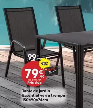 Table De Jardin Essential Verre Trempé 150x90x74cm offre à 79,99€ sur Maxi Bazar