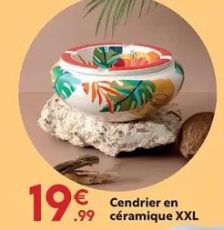 Cendrier En Céramique XXL offre à 19,99€ sur Maxi Bazar