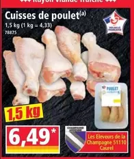 Cuisses De Poulet offre à 6,49€ sur Norma