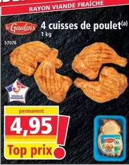 Le Gaulois - Cuisses De Poulet offre à 4,95€ sur Norma
