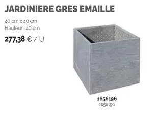 Jardiniere Gres Emaille offre à 277,38€ sur SAMSE